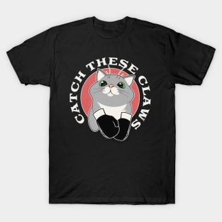 Catch these Arms - cute Kittie T-Shirt